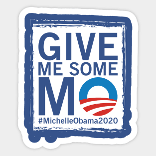 Give Me Some MO Sticker